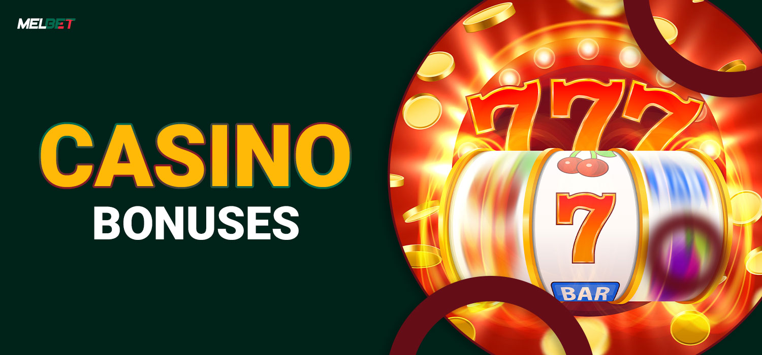 melbet offers bonuses to increase the chances of winning at the casino